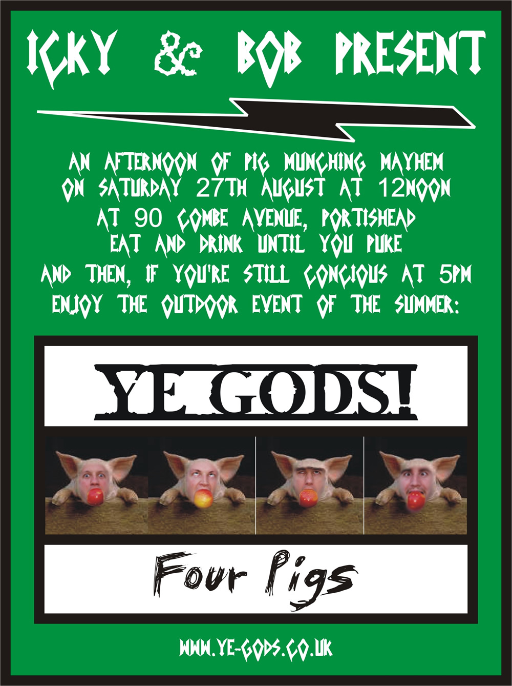 Ye Gods! Icky & Bobs Pig Munching Mayhem Flyer