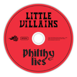 Little Villains Philthy Lies CD