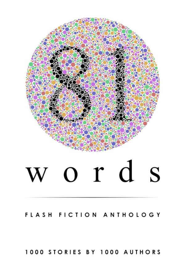 81 Words Flash Fiction Anthology