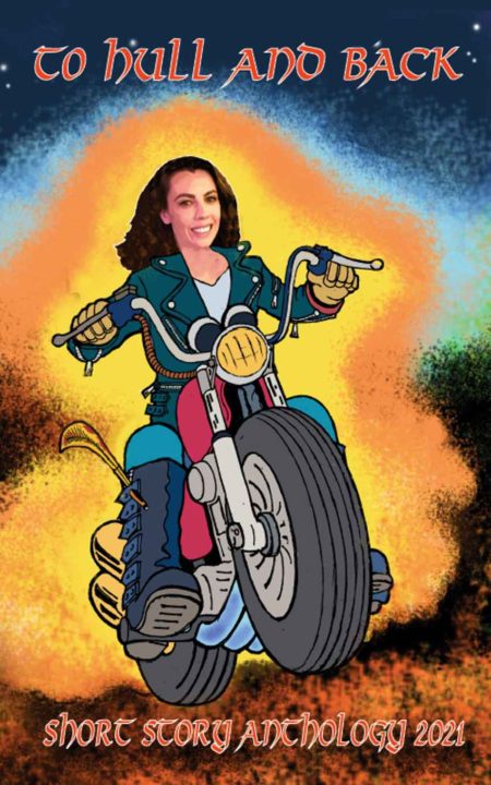 To Hull And Back Short Story Anthology 2021