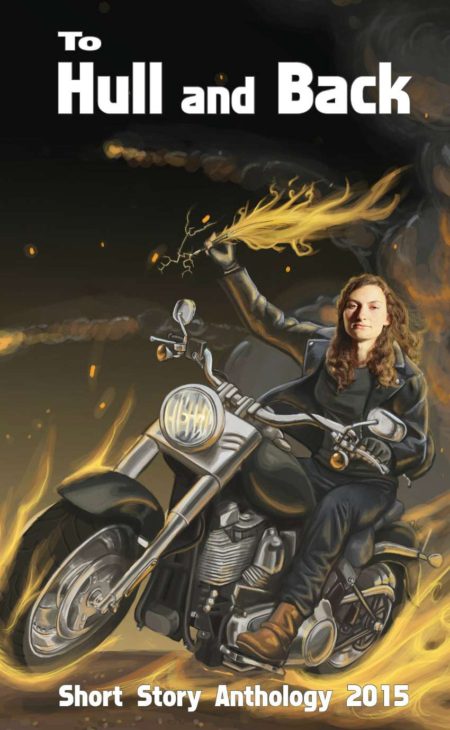 To Hull And Back Short Story Anthology 2015